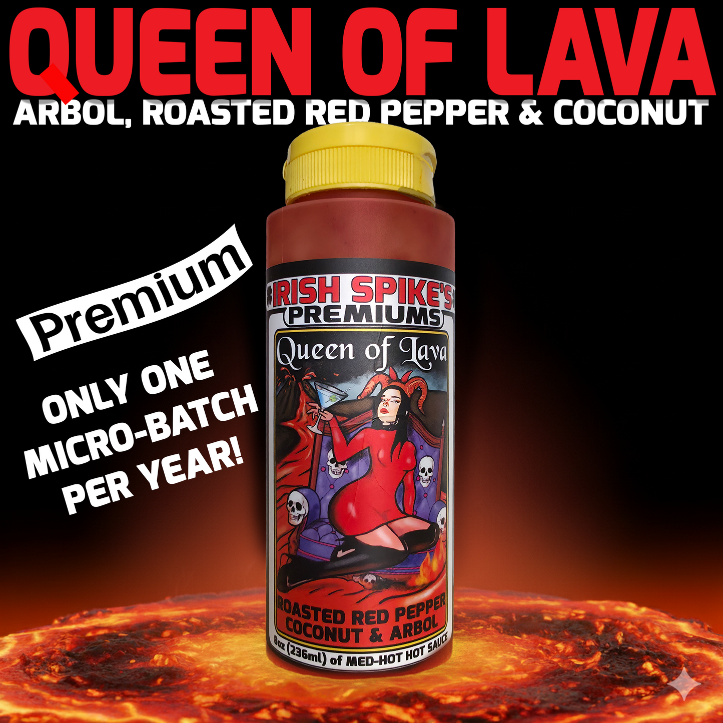 LAV- Case (9 bottles) - Queen of Lava - Roasted Red Pepper, Coconut & Arbol (Med-Hot)