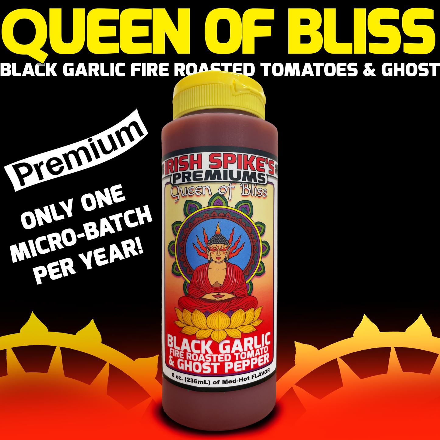 QBL: Case (9 bottles) - Queen of Bliss - Black Garlic, Fire Roasted Tomatoes & Ghost (Med-Hot)